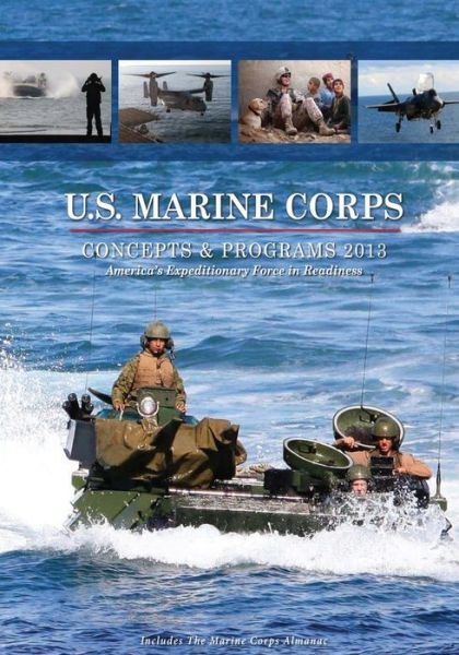 Cover for U S Marine Corps · U.s. Marine Corps Concepts &amp; Programs: 2013 (Paperback Book) (2015)
