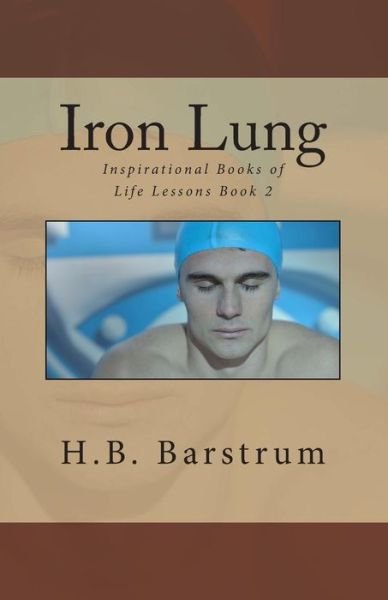 Cover for H B Barstrum · Iron Lung (Pocketbok) (2015)
