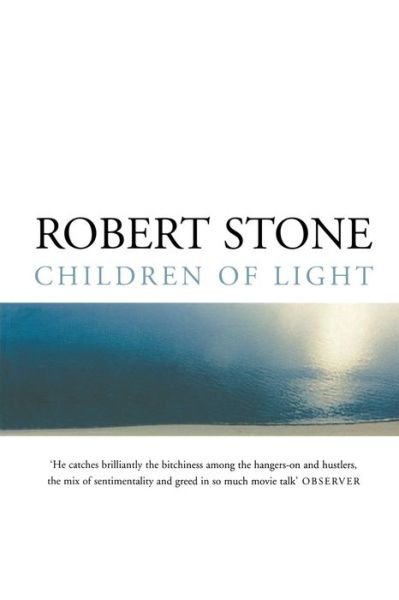 Cover for Robert Stone · Children of Light (Paperback Book) (2015)
