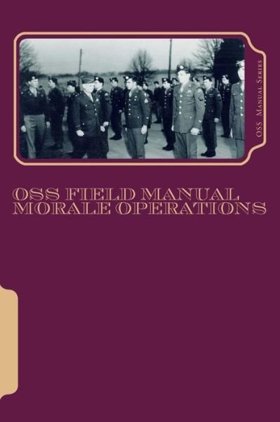 Cover for Director of Strategic Services · Oss Field Manuals: Morale Operations Fn (Paperback Book) (2015)
