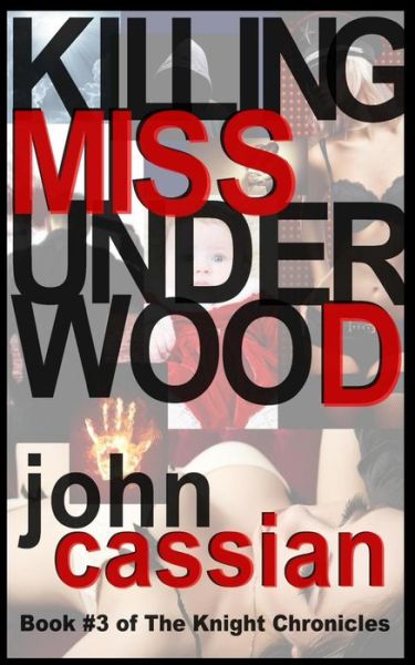 Cover for John Cassian · Killing Miss Underwood (Pocketbok) (2015)