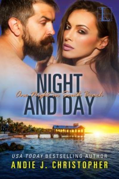 Cover for Andie J Christopher · Night and Day (Paperback Book) (2018)