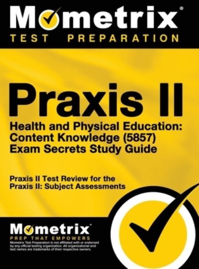 Cover for Mometrix Teacher Certification Test Te · Praxis II Health and Physical Education (Hardcover Book) (2015)