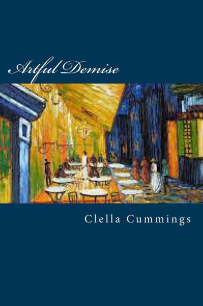 Cover for Clella Cummings · Artful Demise (Paperback Book) (2015)