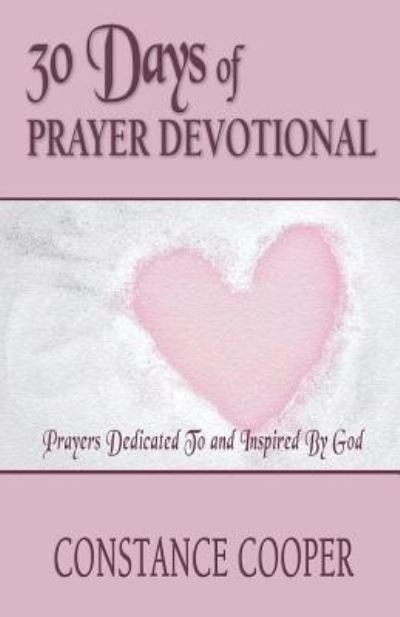 Cover for Constance Cooper · 30 Days of Prayer Devotional (Paperback Book) (2016)