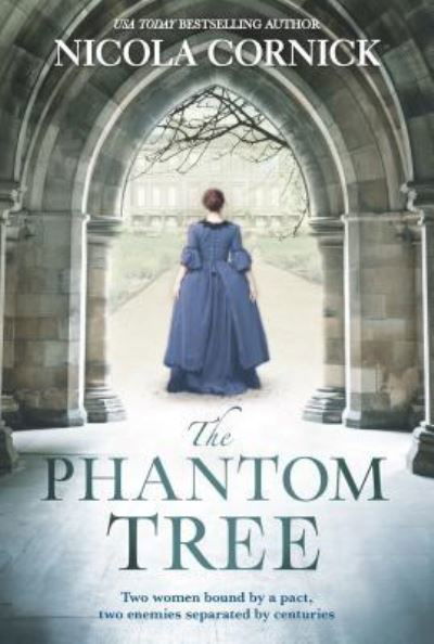 The phantom tree - Nicola Cornick - Other -  - 9781525805998 - August 21, 2018