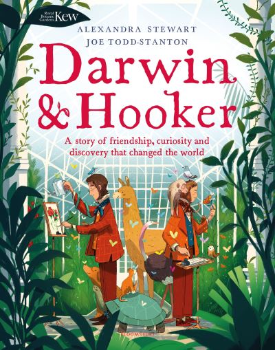 Cover for Alexandra Stewart · Kew: Darwin and Hooker: A story of friendship, curiosity and discovery that changed the world (Hardcover Book) (2022)