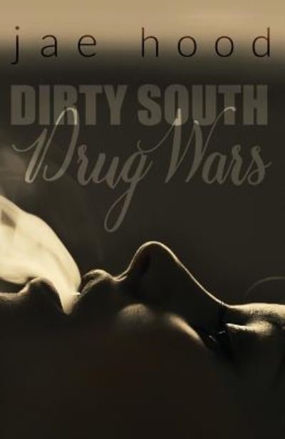 Cover for Jae Hood · Dirty South Drug Wars (Paperback Bog) (2016)