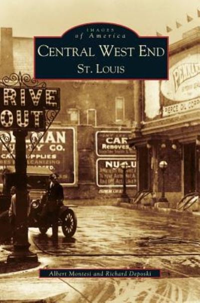 Cover for Albert J Montesi · Central West End, St. Louis (Hardcover Book) (2000)