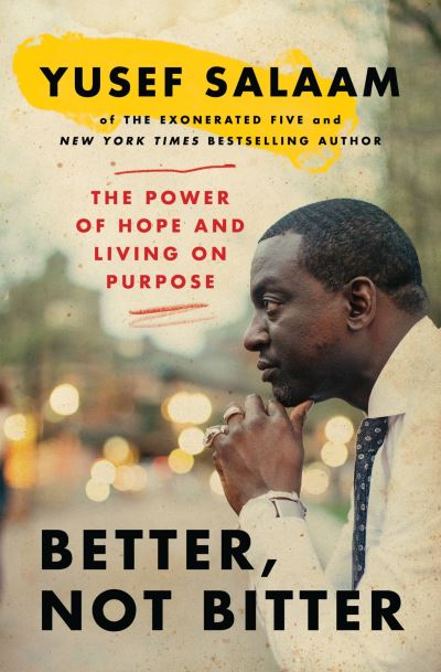 Cover for Yusef Salaam · Better, Not Bitter (N/A) (2022)