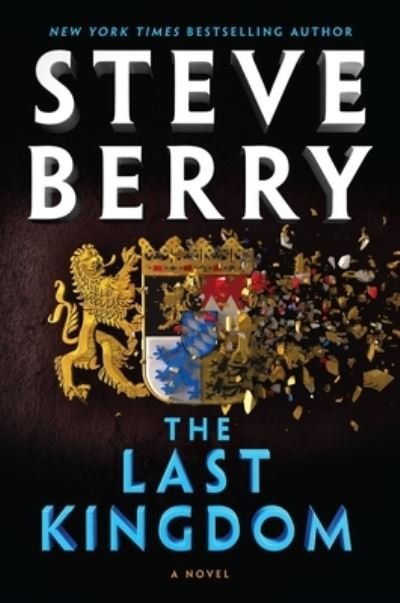 Cover for Steve Berry · The Last Kingdom (Hardcover Book) (2023)