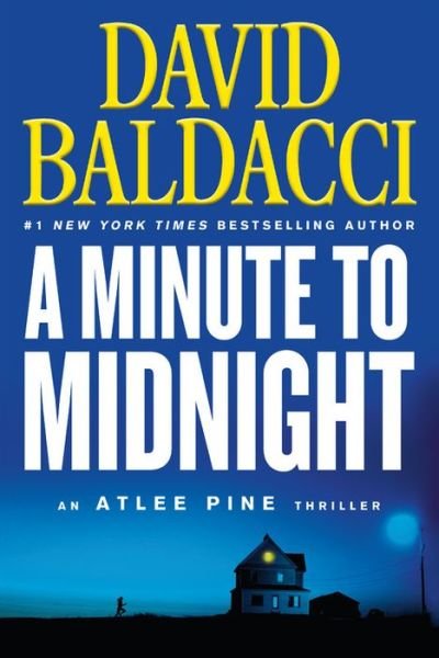 Cover for David Baldacci · A Minute to Midnight - An Atlee Pine Thriller (Taschenbuch) (2019)