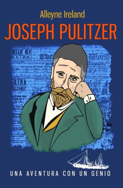 Cover for Alleyne Ireland · Joseph Pulitzer (Paperback Book) (2016)