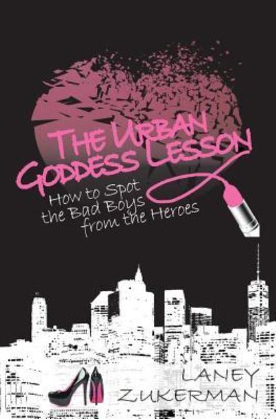 Cover for Laney Zukerman · The Urban Goddess Lesson (Paperback Book) (2016)