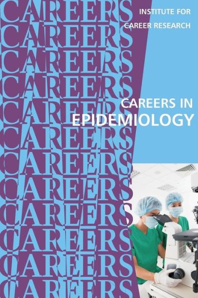 Cover for Institute for Career Research · Careers in Epidemiology (Paperback Bog) (2017)