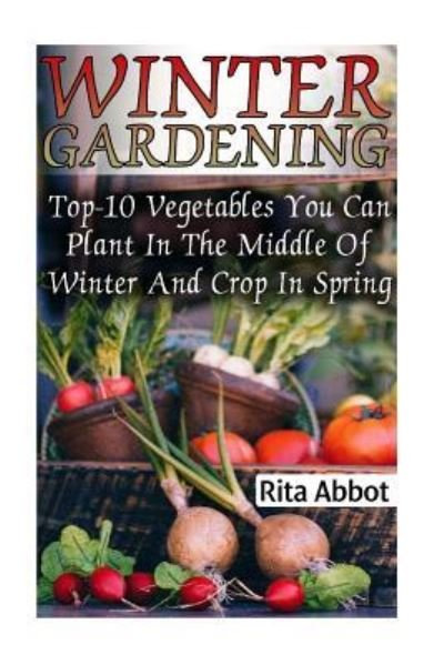 Cover for Rita Abbot · Winter Gardening (Pocketbok) (2017)