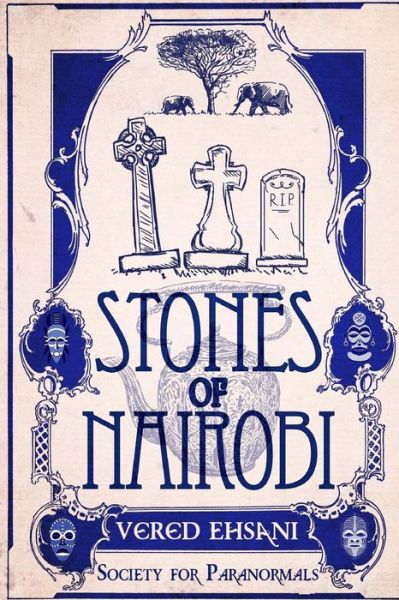 Cover for Vered Ehsani · Stones of Nairobi (Paperback Book) (2017)