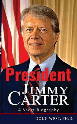 Cover for Doug West · President Jimmy Carter (Paperback Book) (2017)