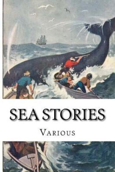Sea Stories - Michael Scott - Books - Createspace Independent Publishing Platf - 9781545551998 - April 24, 2017