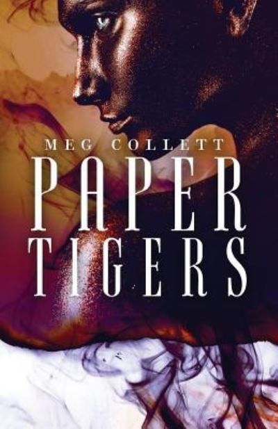 Cover for Meg Collett · Paper Tigers (Pocketbok) (2017)