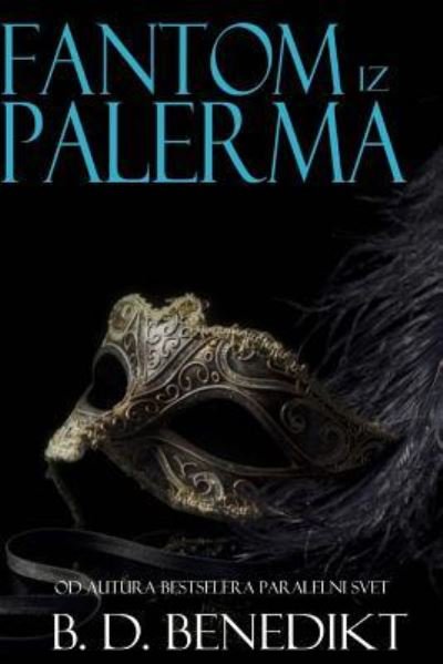 Cover for Bozidar D Benedikt · Fantom Iz Palerma (Paperback Book) (2017)