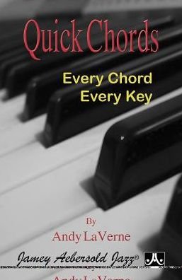 Quick Chords - Andy Laverne - Bøger -  - 9781562240998 - 1. marts 2015