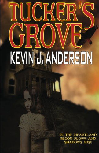 Cover for Kevin J Anderson · Tucker's Grove (Paperback Book) (2012)