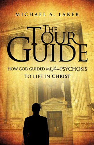 The Tourguide - Michael A. Laker - Livros - Xulon Press - 9781613791998 - 21 de março de 2011