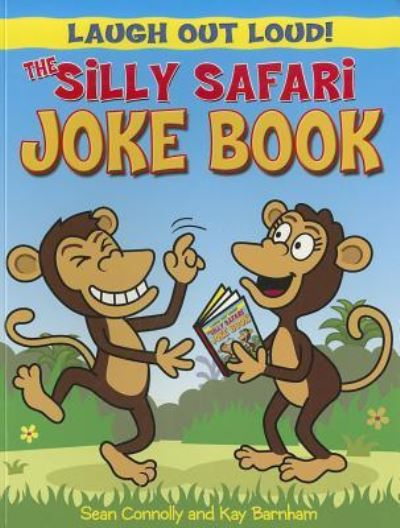 Cover for Sean Connolly · The silly safari joke book (Bok) [1st edition] (2011)