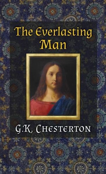 Cover for G. K. Chesterton · Everlasting Man (Bog) (2013)