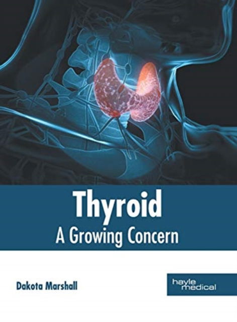 Cover for Dakota Marshall · Thyroid (Hardcover Book) (2019)