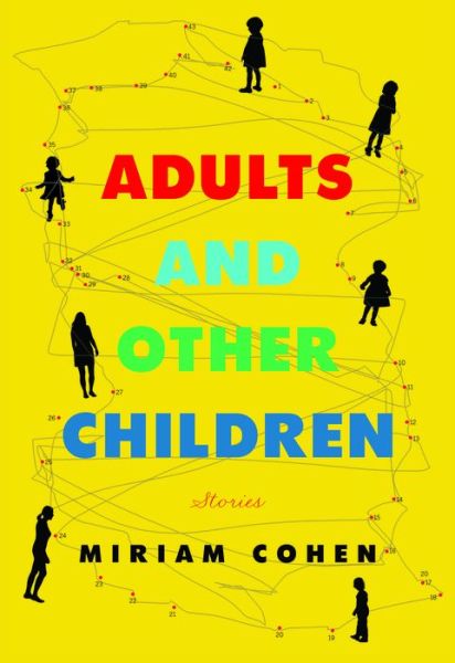 Adults and Other Children - Miriam Cohen - Books - Ig Publishing - 9781632460998 - January 21, 2020