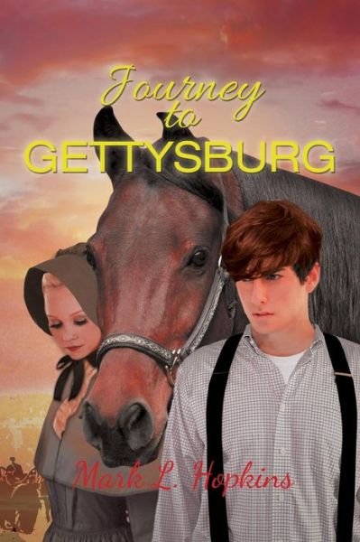Cover for Mark L Hopkins · Journey to Gettysburg (Paperback Book) (2014)