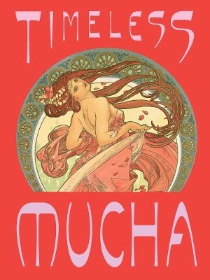 Cover for Timeless Mucha: The Magic of Line (Hardcover Book) (2025)