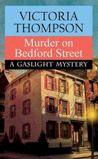 Cover for Victoria Thompson · Murder on Bedford Street (Book) (2023)