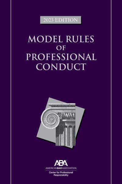 Cover for Aba · Model Rules of Professional Conduct, 2023 Edition (Paperback Book) (2023)