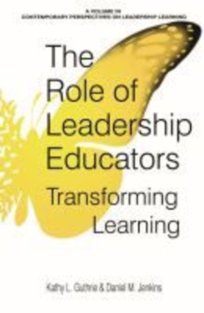 Cover for Kathy L. Guthrie · The Role of Leadership Educators (Hardcover Book) (2018)