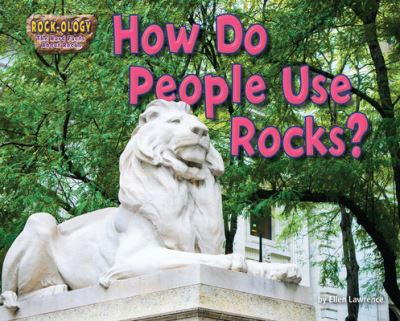 Cover for Ellen Lawrence · How Do People Use Rocks? (Book) (2020)