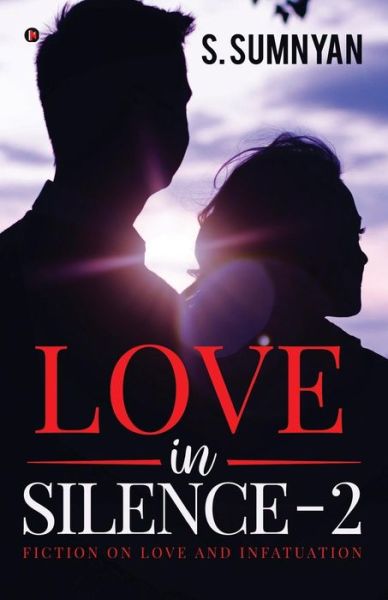 Cover for S. Sumnyan · Love in Silence - 2 (Paperback Book) (2018)