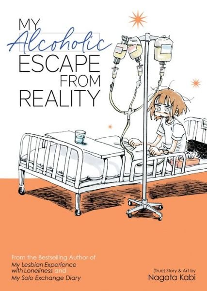Cover for Nagata Kabi · My Alcoholic Escape from Reality - My Lesbian Experience with Loneliness (Paperback Book) (2021)