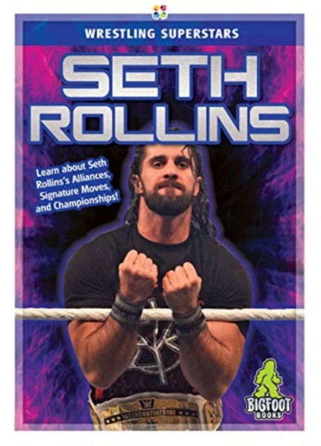 Cover for J R Kinley · Seth Rollins - Wrestling Superstars (Hardcover Book) (2021)