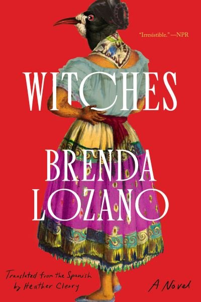 Cover for Brenda Lozano · Witches (Bok) (2023)