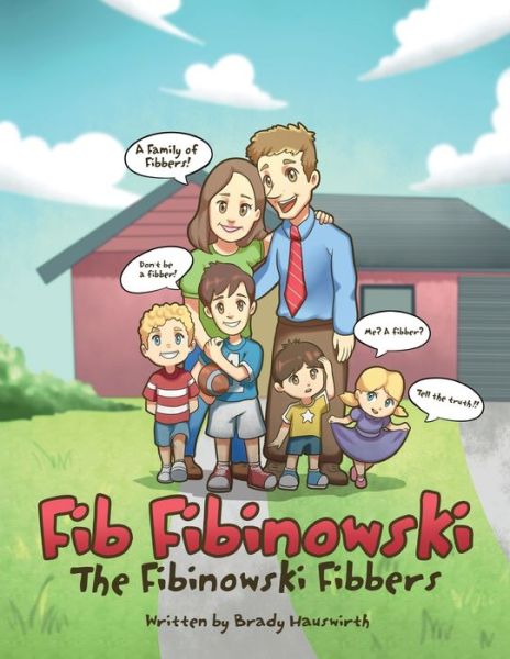 Cover for Brady Hauswirth · Fib Fibinowski: The Fibinowski Fibbers (Paperback Book) (2020)