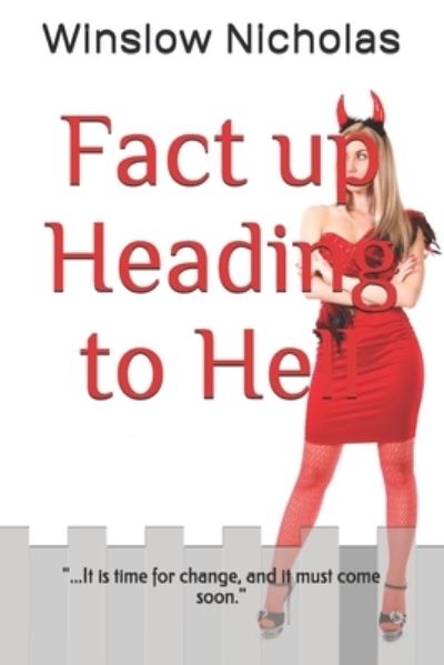 Cover for Winslow Nicholas · Fact up Heading to Hell (Paperback Book) (2020)