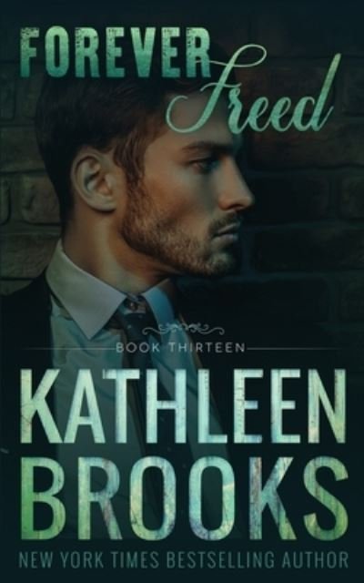 Cover for Kathleen Brooks · Forever Freed (Paperback Book) (2020)