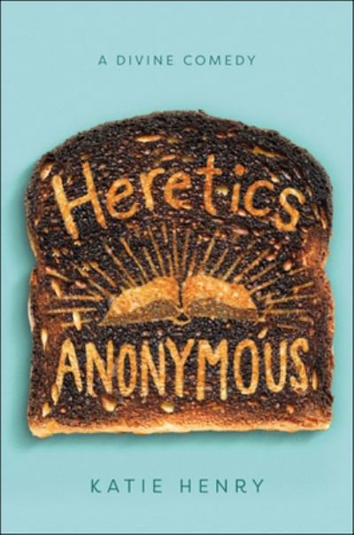 Cover for Katie Henry · Heretics Anonymous (Hardcover Book) (2019)
