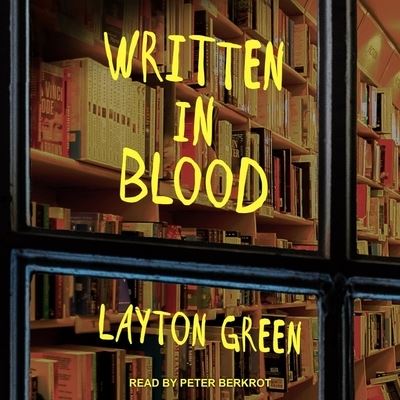 Written in Blood - Layton Green - Music - Tantor Audio - 9781665226998 - July 31, 2018