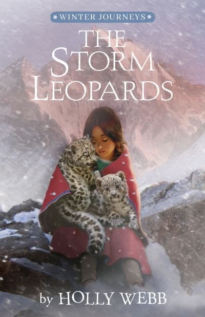 The Storm Leopards - Winter Journeys - Holly Webb - Libros - Tiger Tales. - 9781680104998 - 14 de septiembre de 2021