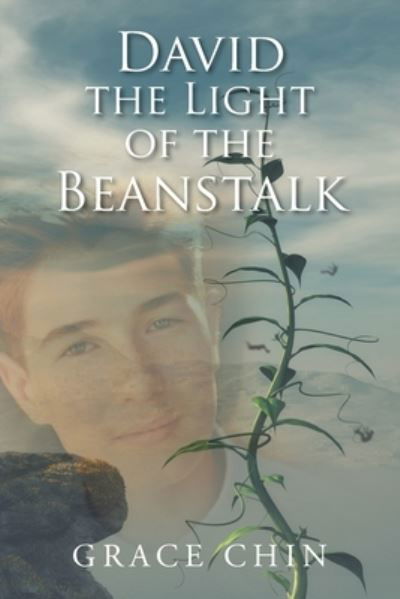 Cover for Chin Grace Chin · David the Light of the Beanstalk (Paperback Book) (2021)