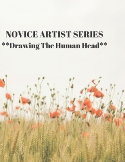 Cover for Larry Sparks · NOVICE ARTIST SERIES **Drawing The Human Head** (Paperback Book) (2019)